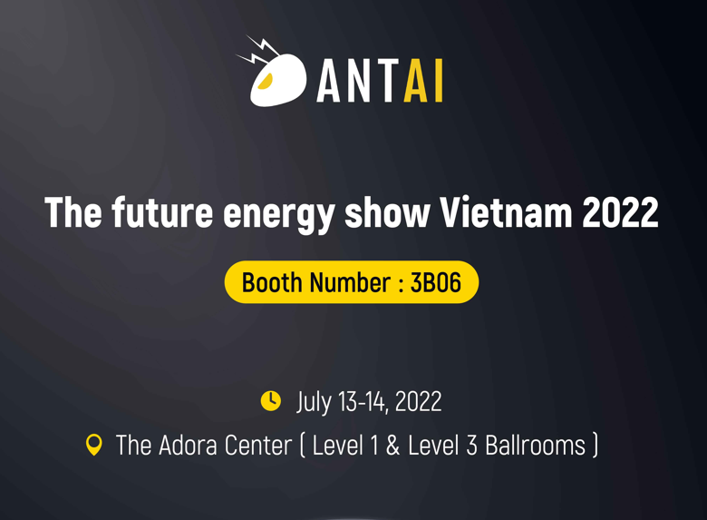 Antaisolar đang chờ bạn hiện diện tại The Future Energy Show Vietnam 2022

